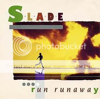 80's,Slade,Run Runaway